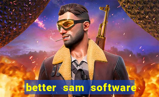 better sam software automatic mouth